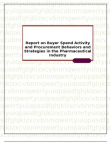 Report on Buyer Spend Activity and Procurement Behaviors and Strategies in the Pharmaceutical Indust