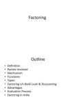 What is Factoring ?