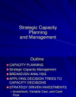 Strategic Capacity Planning