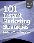 101 Instant Marketing Strategies
