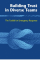 Building Trust in Diverse Teams: The toolkit for emergency response