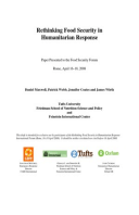 Rethinking Food Security in Humanitarian Response: Paper presented to the food security forum, Rome, April 16 - 18, 2008