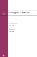 What Happened to the Seasons?: Changing seasonality may be one of the major impacts of climate change