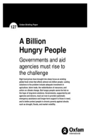A Billion Hungry People: Governments and aid agencies must rise to the challenge