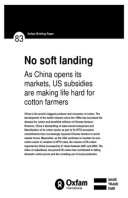 No Soft Landing: As China opens its markets, US subsidies are making life hard for cotton farmers