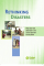 Rethinking Disasters: Why death and destruction is not natures fault but human failure