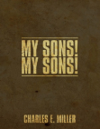 My Sons! my Sons!