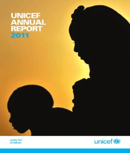 UNICEF 2011 Annual Report and 2012 Annual Session 